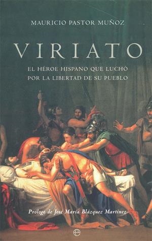 Viriato | 9788490609958 | Pastor Muñoz, Mauricio | Librería Castillón - Comprar libros online Aragón, Barbastro