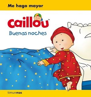 Caillou Buenas noches | 9788408169383 | Chouette Publishing | Librería Castillón - Comprar libros online Aragón, Barbastro