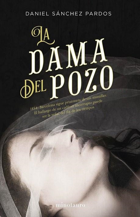 La dama del pozo | 9788445004593 | Daniel Sánchez Pardos | Librería Castillón - Comprar libros online Aragón, Barbastro