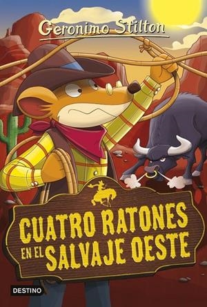 Cuatro ratones en el salvaje oeste - Geronimo Stilton 27 | 9788408153979 | Geronimo Stilton | Librería Castillón - Comprar libros online Aragón, Barbastro