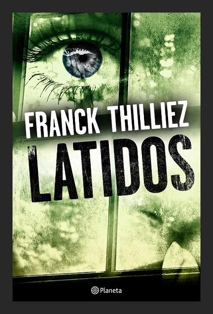 Latidos | 9788408173250 | Franck Thilliez | Librería Castillón - Comprar libros online Aragón, Barbastro