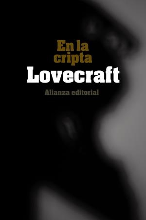 En la cripta | 9788420676074 | Lovecraft, H. P. | Librería Castillón - Comprar libros online Aragón, Barbastro