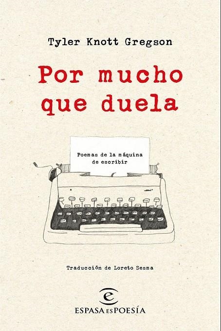 Por mucho que duela | 9788467050295 | Tyler Knott Gregson | Librería Castillón - Comprar libros online Aragón, Barbastro