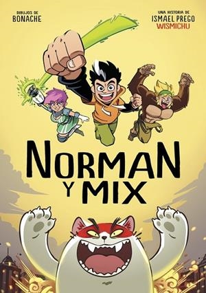 Norman y Mix | 9788490436523 | Wismichu | Librería Castillón - Comprar libros online Aragón, Barbastro