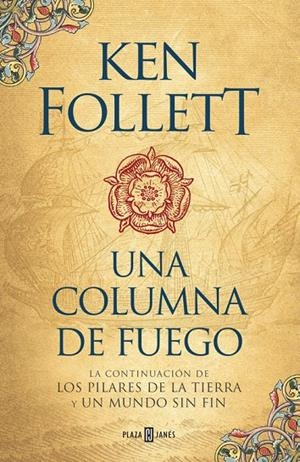 Una columna de fuego (Saga Los pilares de la Tierra 3) | 9788401018251 | Ken Follett | Librería Castillón - Comprar libros online Aragón, Barbastro