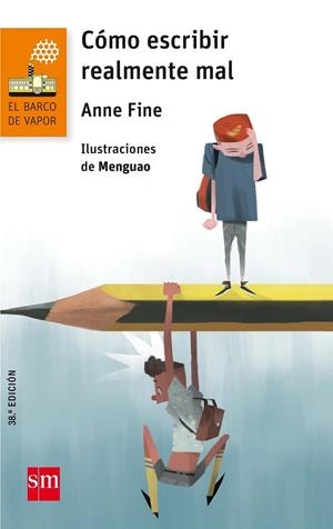 BVN.113 COMO ESCRIBIR REALMENTE MAL | 9788467589269 | Fine, Anne | Librería Castillón - Comprar libros online Aragón, Barbastro