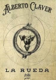La rueda | 9788494673986 | Claver, Alberto | Librería Castillón - Comprar libros online Aragón, Barbastro