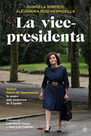 La vicepresidenta | 9788491640530 | Bustelo, Gabriela/Ruiz-Hermosilla, Alejandra | Librería Castillón - Comprar libros online Aragón, Barbastro