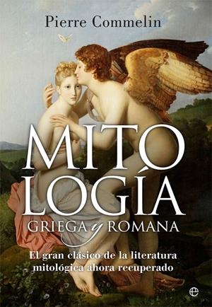 Mitología griega y romana | 9788490608739 | Commelin, Pierre | Librería Castillón - Comprar libros online Aragón, Barbastro