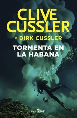 Tormenta en La Habana - Dirk Pitt 23 | 9788401018541 | Dirk Cussler Clive Cussler | Librería Castillón - Comprar libros online Aragón, Barbastro