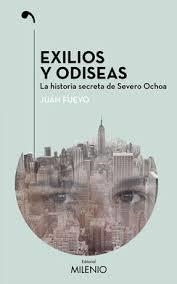 Exilios y odiseas | 9788497437110 | Fueyo Margareto, Juan | Librería Castillón - Comprar libros online Aragón, Barbastro