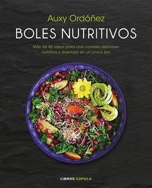 Boles nutritivos | 9788448023218 | Ordóñez, Auxy | Librería Castillón - Comprar libros online Aragón, Barbastro