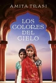 Los colores del cielo | 9788491390817 | Trasi, Amita | Librería Castillón - Comprar libros online Aragón, Barbastro