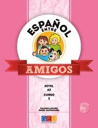 Español entre amigos 2, nivel A2 | 9788499159522 | Santamaría Angel/Lázaro, Paloma | Librería Castillón - Comprar libros online Aragón, Barbastro
