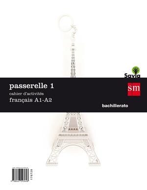 1º BACH. FRANCÉS - PASSERELLE 1. CUADERNO DE ACTIVIDADES-17 | 9788467593648 | Seigneuret Cloart, Cécile / Dussol, Magali | Librería Castillón - Comprar libros online Aragón, Barbastro