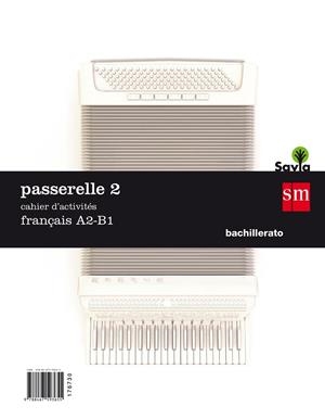 2º BACH. FRANCÉS - PASSERELLE 2. CUADERNO DE ACTIVIDADES-17 | 9788467593655 | AA.VV. | Librería Castillón - Comprar libros online Aragón, Barbastro