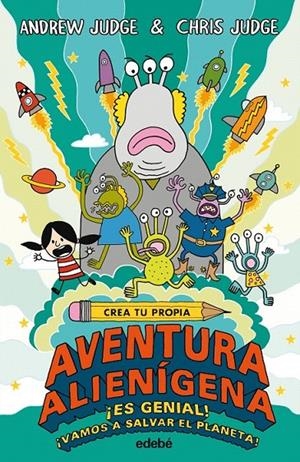 Crea tu propia aventura alienígena | 9788468331874 | Judge, Andrew; Judge, Chris | Librería Castillón - Comprar libros online Aragón, Barbastro
