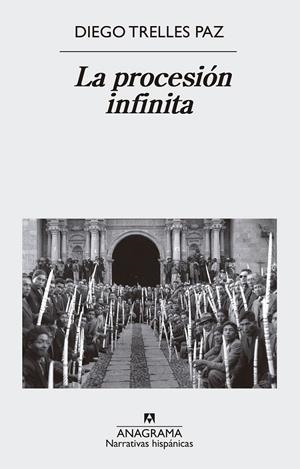 La procesión infinita | 9788433998385 | Trelles Paz, Diego | Librería Castillón - Comprar libros online Aragón, Barbastro