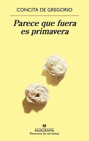 Parece que fuera es primavera | 9788433979872 | de Gregorio, Concita | Librería Castillón - Comprar libros online Aragón, Barbastro