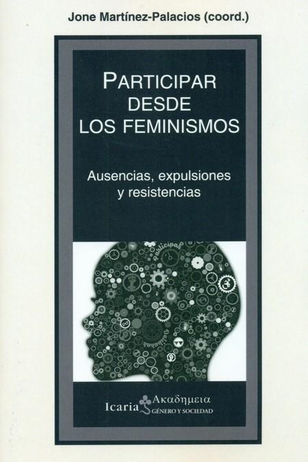 Participar de los feminismos | 9788498887853 | Martinez-Palacios, Jone ( Coord.) | Librería Castillón - Comprar libros online Aragón, Barbastro