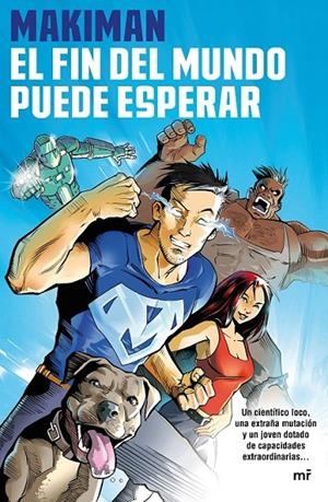 El fin del mundo puede esperar | 9788427043268 | Makiman | Librería Castillón - Comprar libros online Aragón, Barbastro