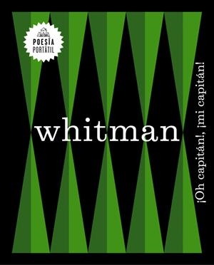 ¡Oh, capitán!, ¡mi capitán! | 9788439733386 | Walt Whitman | Librería Castillón - Comprar libros online Aragón, Barbastro
