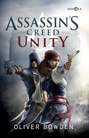 Assassin's Creed Unity | 9788491640615 | Bowden, Oliver | Librería Castillón - Comprar libros online Aragón, Barbastro