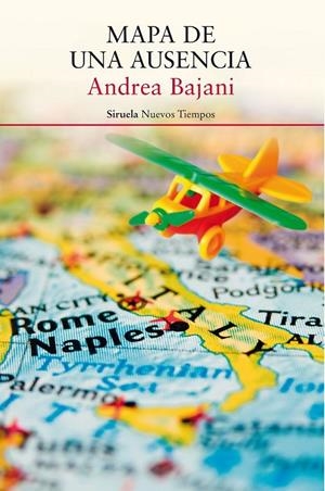 Mapa de una ausencia | 9788417041410 | Bajani, Andrea | Librería Castillón - Comprar libros online Aragón, Barbastro