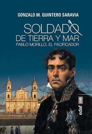 Soldado de tierra y mar | 9788441437609 | Quintero Saravia, Gonzalo M. | Librería Castillón - Comprar libros online Aragón, Barbastro