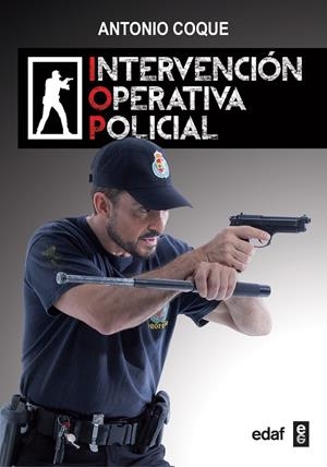 Intervención operativa policial | 9788441437586 | Coque, Antonio | Librería Castillón - Comprar libros online Aragón, Barbastro