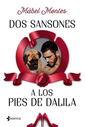 Dos Sansones a los pies de Dalila | 9788408173793 | Montes, Mábel | Librería Castillón - Comprar libros online Aragón, Barbastro