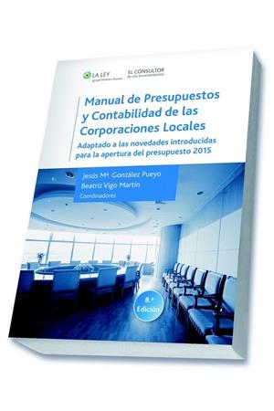 Manual de presupuestos y contabilidad de las corporaciones locales (8.ª edición) | 9788470526831 | González Pueyo, Jesús María; Vigo Martín, Beatriz | Librería Castillón - Comprar libros online Aragón, Barbastro