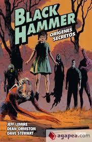 Black Hammer 1 : Los orígenes secretos | 9788416880218 | Lemire, Jeff; Ormston, Dean; Stewart, Dave | Librería Castillón - Comprar libros online Aragón, Barbastro