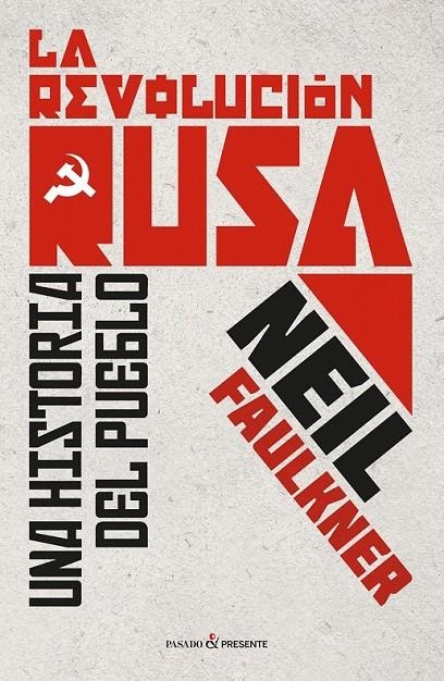 La revolución rusa | 9788494619380 | Neil Faulkner | Librería Castillón - Comprar libros online Aragón, Barbastro