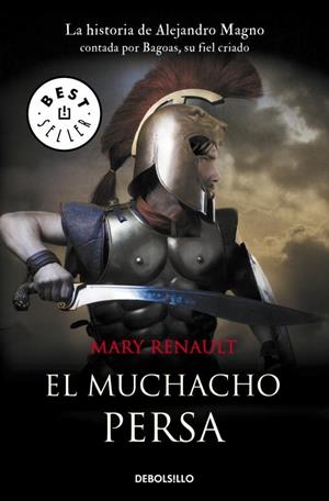 MUCHACHO PERSA, EL (DEBOLSILLO) | 9788497936927 | Mary Renault | Librería Castillón - Comprar libros online Aragón, Barbastro
