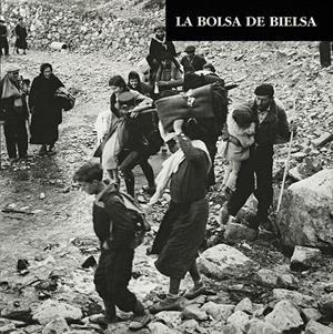 BOLSA DE BIELSA, LA. EL HEROICO FINAL DE LA REPUBLICA ARAGON | 9788495005502 | GASCON RICAO, ANTONIO; ESCALONA, ANTONIO | Librería Castillón - Comprar libros online Aragón, Barbastro