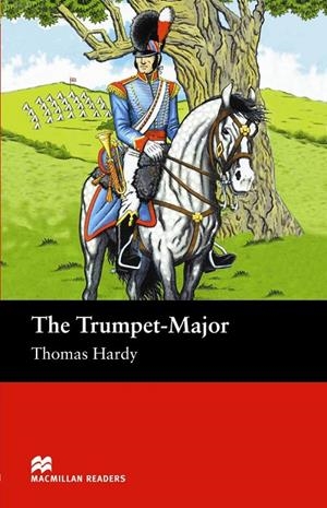 MR (B) Trumpet Major, The | 9781405072533 | Hardy, T. | Librería Castillón - Comprar libros online Aragón, Barbastro