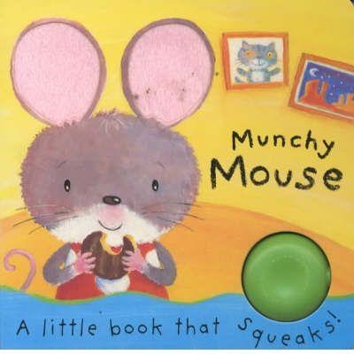 Little Squeakers: Munchy Mouse (Hbk) | 9781405020053 | Varios | Librería Castillón - Comprar libros online Aragón, Barbastro