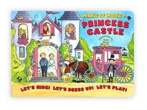 Make It Move: Princess Castle (BB) | 9780230532397 | King, Sue | Librería Castillón - Comprar libros online Aragón, Barbastro