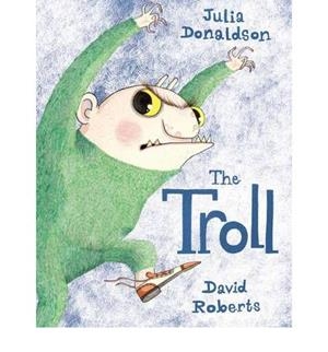 The Troll | 9780230017931 | Donaldson, J. / Roberts, D. | Librería Castillón - Comprar libros online Aragón, Barbastro