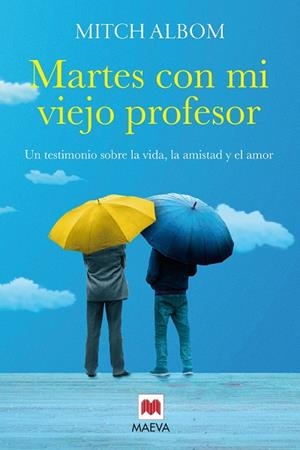 Martes con mi viejo profesor | 9788417108151 | Albom, Mitch | Librería Castillón - Comprar libros online Aragón, Barbastro