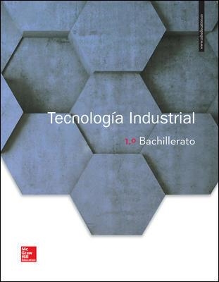 1BACH LA TECNOLOGIA INDUSTRIAL 1 BACHILLERATO LIBRO ALUMNO | 9788448611309 | Librería Castillón - Comprar libros online Aragón, Barbastro