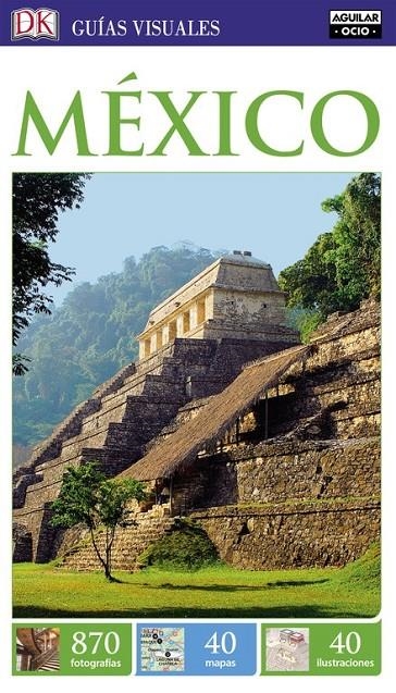 México (Guías Visuales 2017) | 9788403517592 | VV.AA. | Librería Castillón - Comprar libros online Aragón, Barbastro