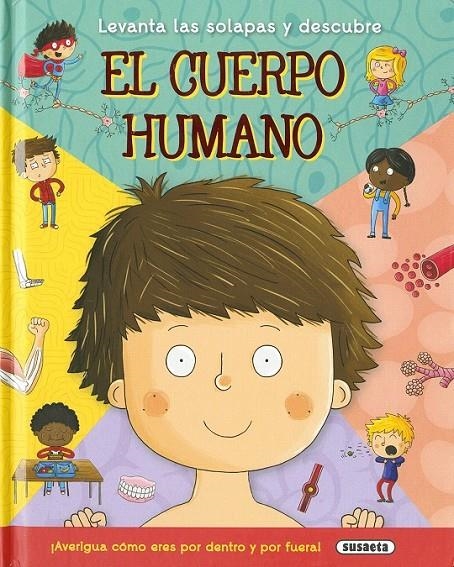 El cuerpo humano | 9788467753899 | Susaeta, Equipo | Librería Castillón - Comprar libros online Aragón, Barbastro