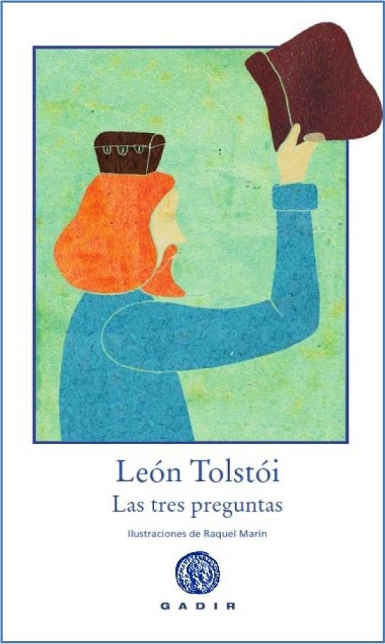 Las tres preguntas | 9788494687785 | Tolstói, León | Librería Castillón - Comprar libros online Aragón, Barbastro