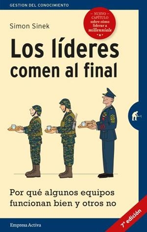 Los líderes comen al final (edición revisada) | 9788492921799 | Sinek, Simon | Librería Castillón - Comprar libros online Aragón, Barbastro