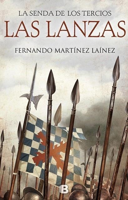 La senda de los Tercios : Las lanzas - Tercios 1 | 9788466661249 | Fernando Martínez Laínez | Librería Castillón - Comprar libros online Aragón, Barbastro
