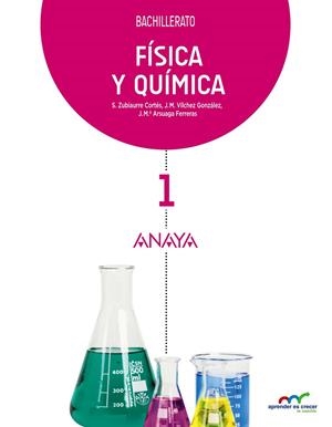 1BACH Física y Química 1 ED.2015 | 9788467827170 | Zubiaurre Cortés, Sabino/Vílchez González, José Miguel/Arsuaga Ferreras, Jesús María | Librería Castillón - Comprar libros online Aragón, Barbastro