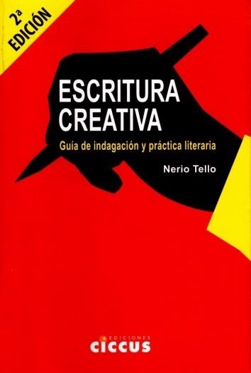 Escritura creativa | 9789876931304 | Nerio Tello | Librería Castillón - Comprar libros online Aragón, Barbastro