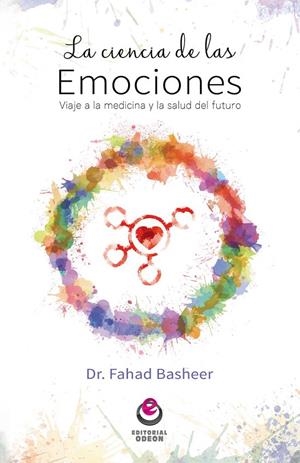 La ciencia de las emociones | 9788416847051 | Fahad Basheer | Librería Castillón - Comprar libros online Aragón, Barbastro